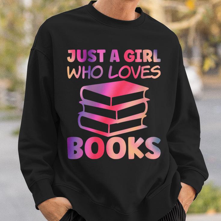 Just A Girl Who Loves Books Sweatshirt Gifts for Him Just A Girl Who Loves Books Sweatshirt Gifts for Him