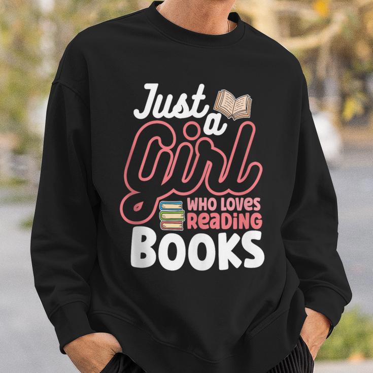 Just A Girl Who Loves Reading Books Book Nerd Librarian Sweatshirt Gifts for Him