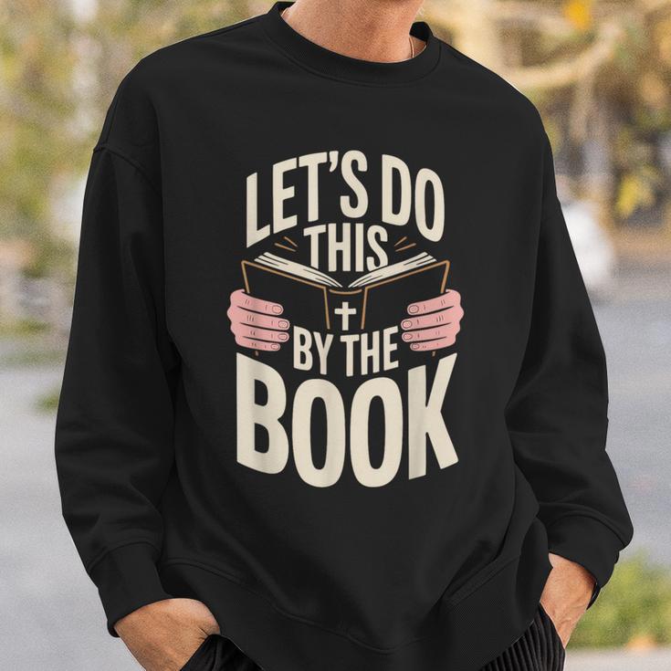 Let's Do This By The Book Sweatshirt Gifts for Him