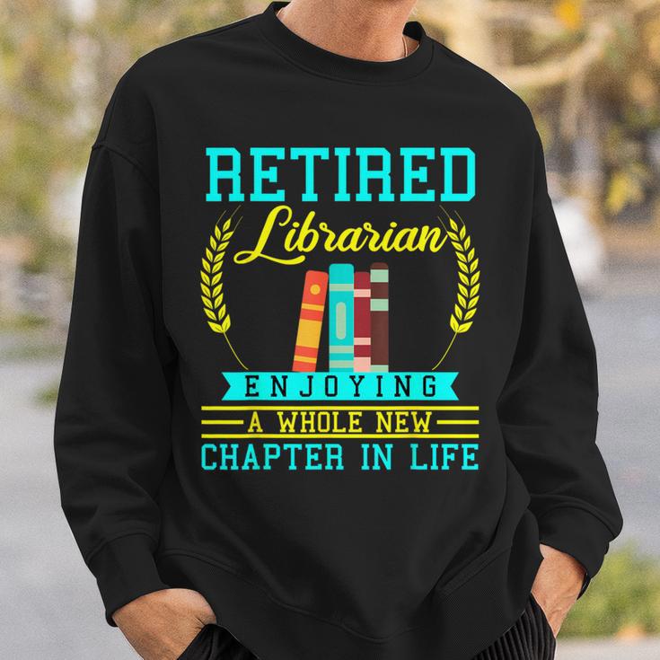 Librarian Retirement Retired Book Coworker Former 2025 Sweatshirt Gifts for Him Librarian Retirement Retired Book Coworker Former 2025 Sweatshirt Gifts for Him