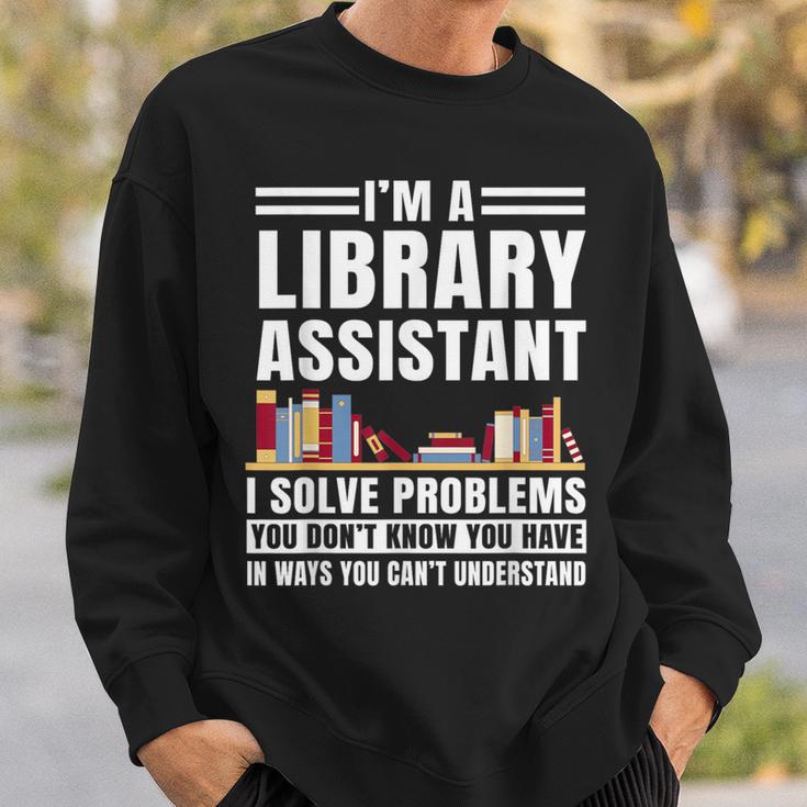 Library Assistant Books Librarian Associate Curator Keeper Sweatshirt Gifts for Him