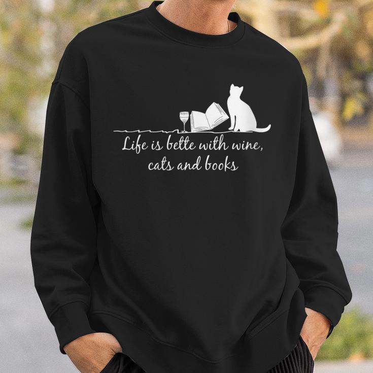 Life Is Better With Books Cats And Wine- Shirt And Outfits Sweatshirt Gifts for Him