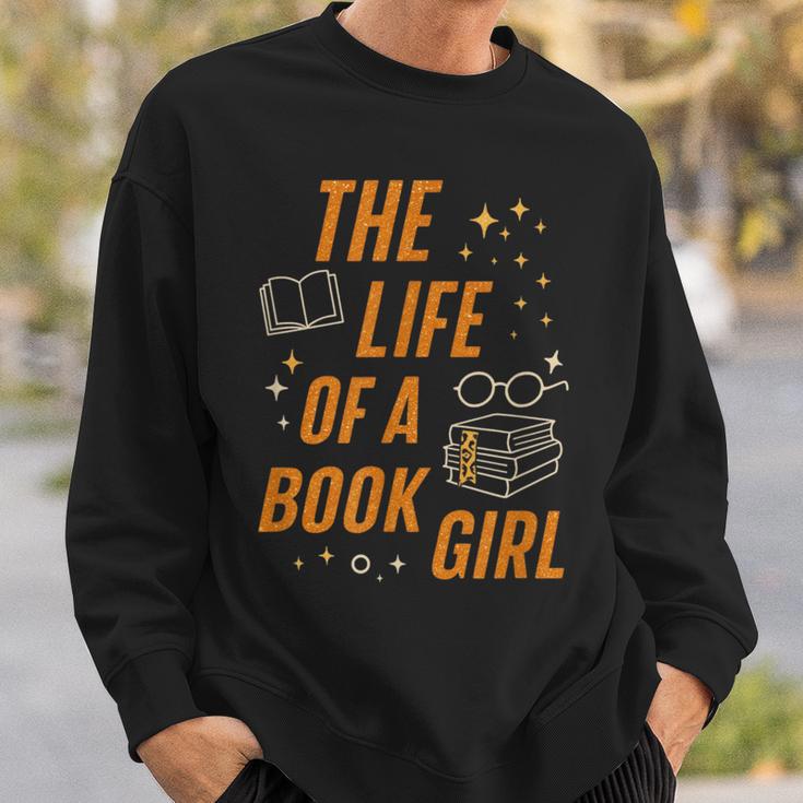 The Life Of A Book Girl Reader Aesthetic Graphic Sweatshirt Gifts for Him The Life Of A Book Girl Reader Aesthetic Graphic Sweatshirt Gifts for Him