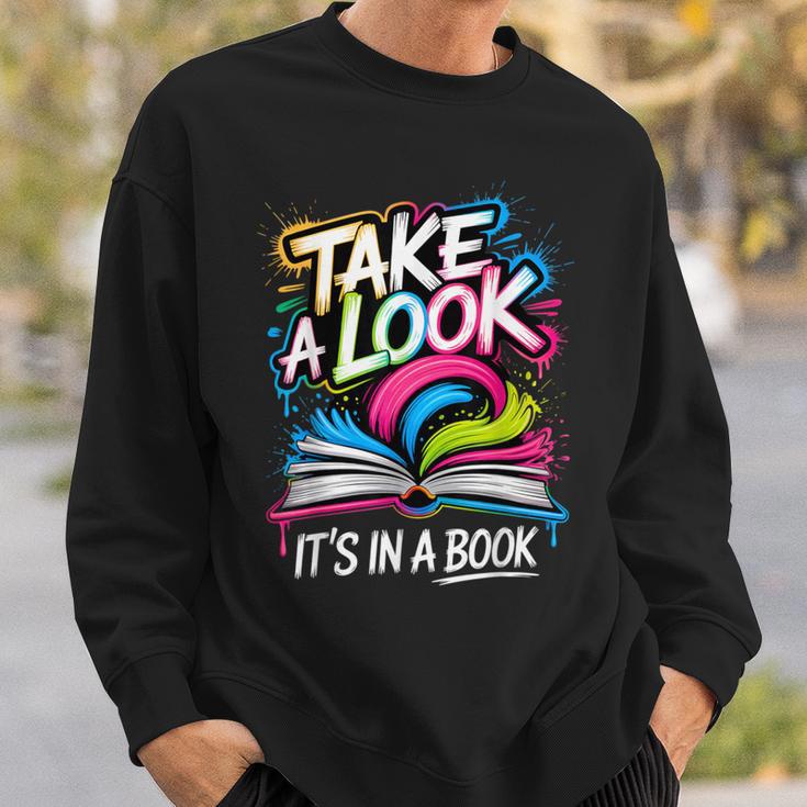 Take A Look Its In A Book Street Art Team Bookworm Librarian Sweatshirt Gifts for Him Take A Look Its In A Book Street Art Team Bookworm Librarian Sweatshirt Gifts for Him