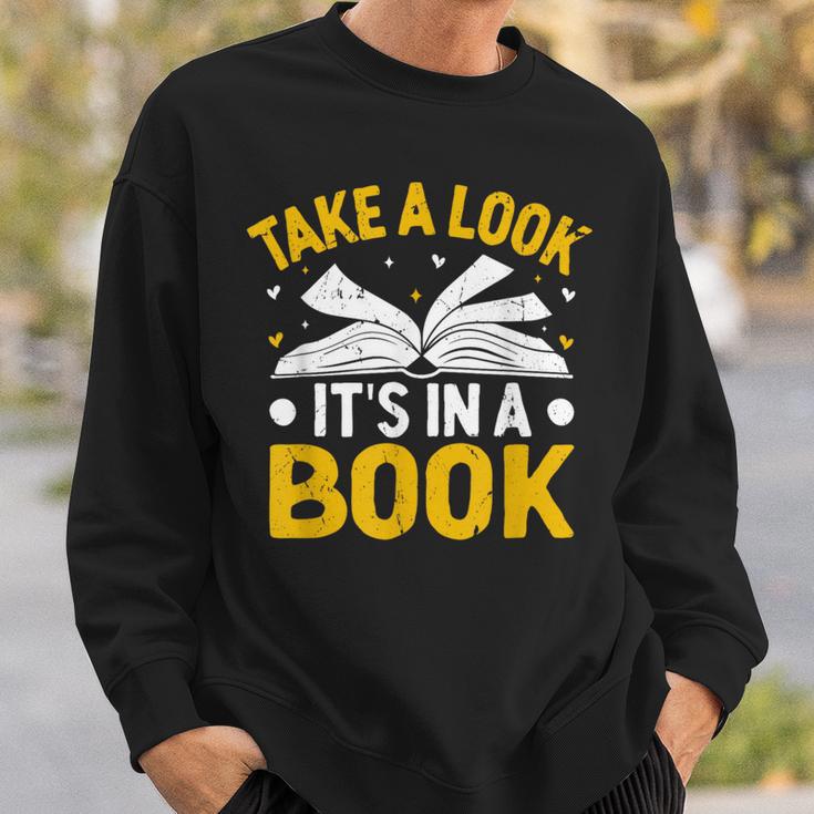 Take A Look It's In A Book Sweatshirt Gifts for Him