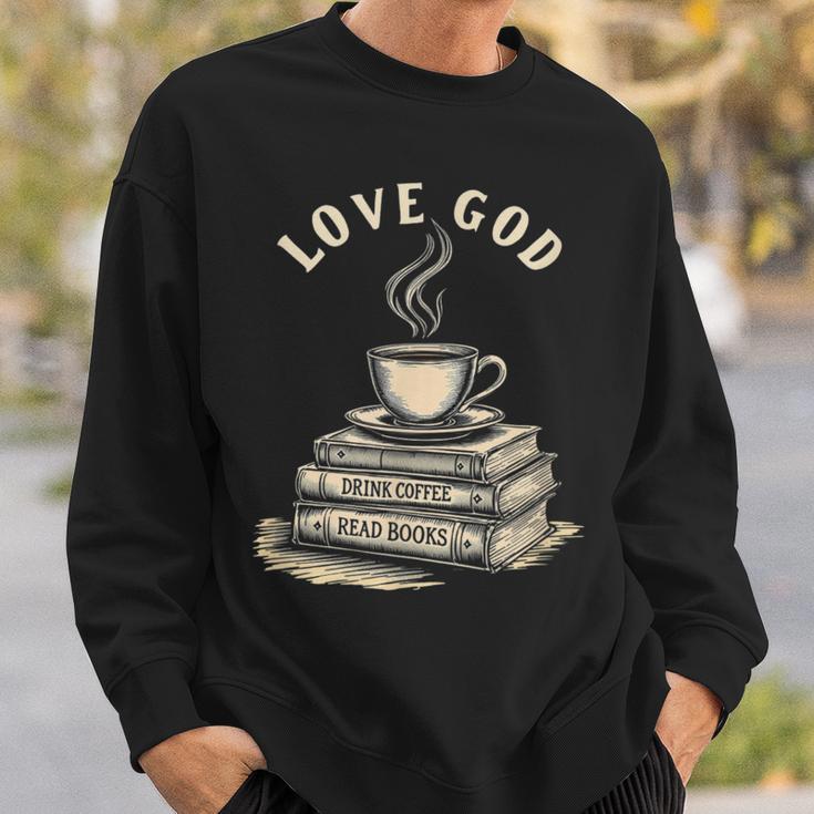 Love God Drink Coffee Read Books Graphic Book Reader Sweatshirt Gifts for Him