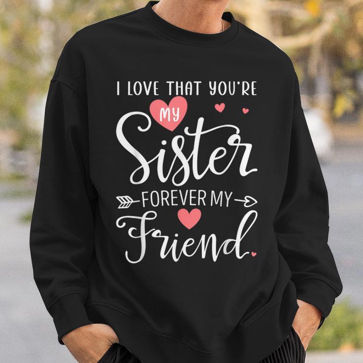 I Love That You're Myister Always Myis Forever My Friend スウェットシャツ 彼への贈り物