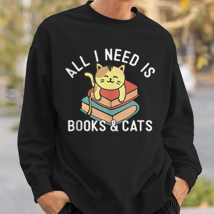 All I Need Is Books And Cats Mom Who Loves Reading Cat Lover Sweatshirt Gifts for Him All I Need Is Books And Cats Mom Who Loves Reading Cat Lover Sweatshirt Gifts for Him