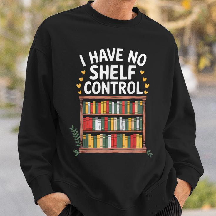 I Have No Shelf Control Book Lover Reading Sweatshirt Gifts for Him