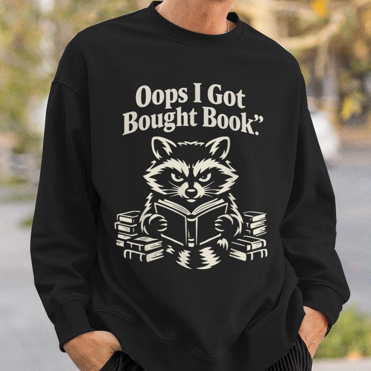 Oops I Got Bought Book Raccoon Reading Bibliophile Sweatshirt Gifts for Him
