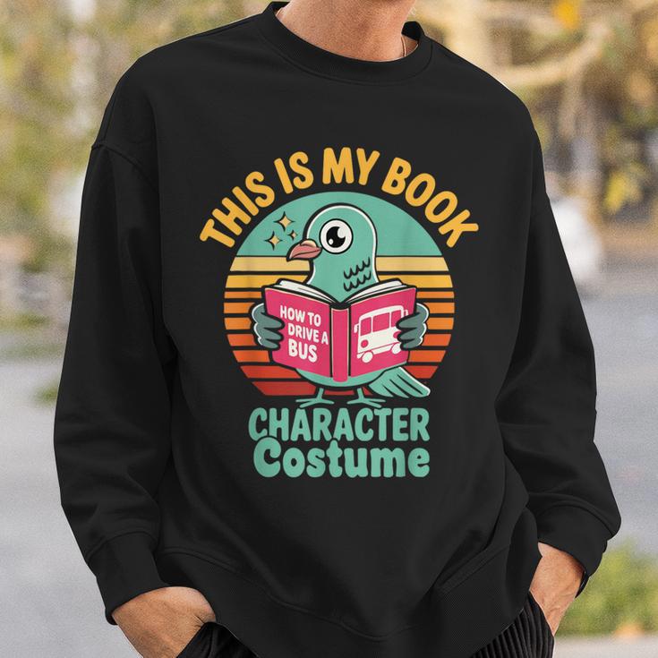 Pigeon Book Character Costume For Reading Day Sweatshirt Gifts for Him