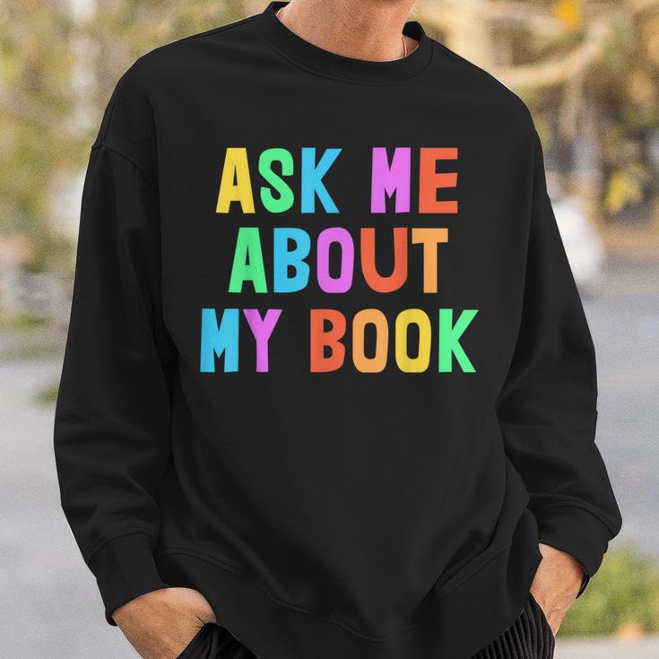 Published Author Squad Writing Crew Ask Me About MY BOOK Sweatshirt Gifts for Him