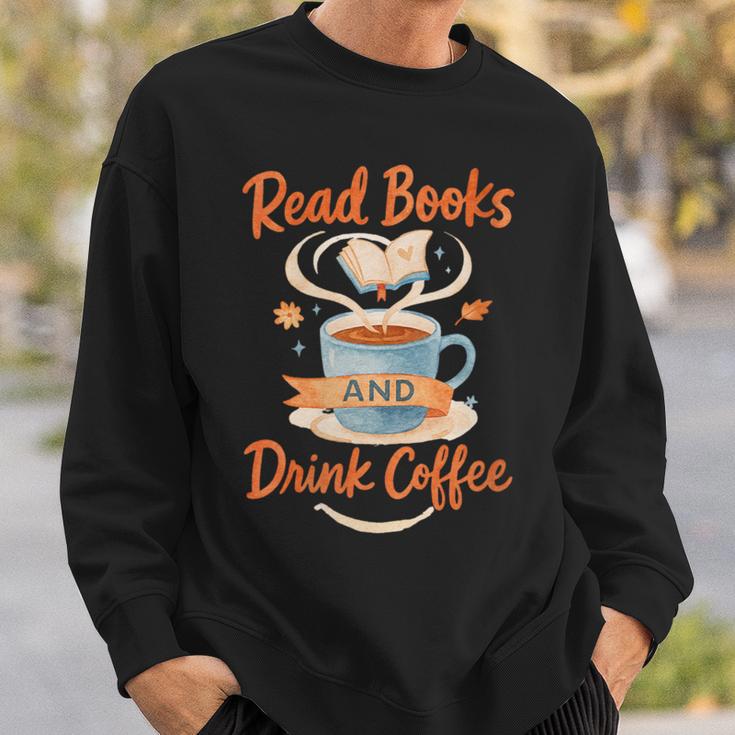 Read Books And Drink Coffee Cozy Book Lover Sweatshirt Gifts for Him