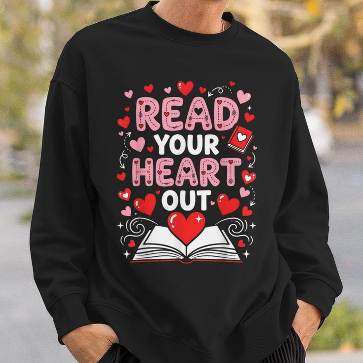 Read Your Heart Out Valentine Reading Book Lover Teacher Sweatshirt Gifts for Him Read Your Heart Out Valentine Reading Book Lover Teacher Sweatshirt Gifts for Him