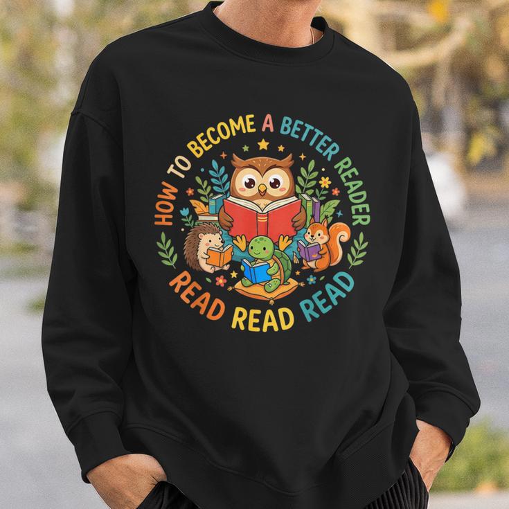 Reading Better Reader Read Book Lover Kids Sweatshirt Gifts for Him