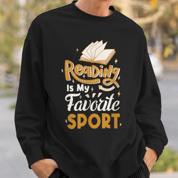 Reading Is My Favorite Sport Read Books For a Bookworm Sweatshirt Gifts for Him