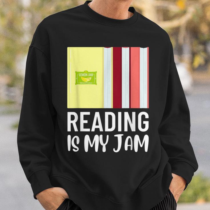 Reading Is My Jam Quote Teachers And Books Lovers For Men Women Kids Sweatshirt Gifts for Him