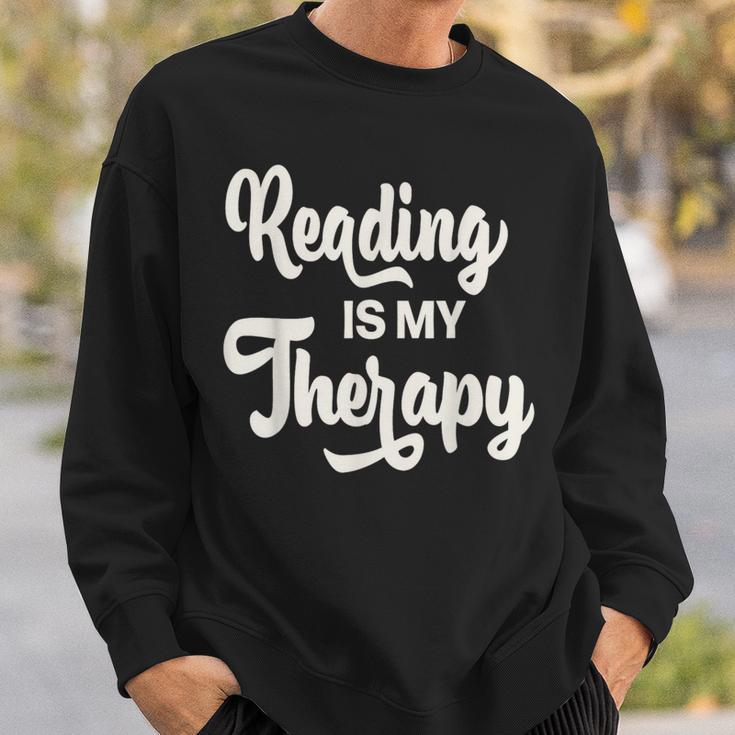 Reading Is My Therapy Book Lover Bookworm Reader Sweatshirt Gifts for Him