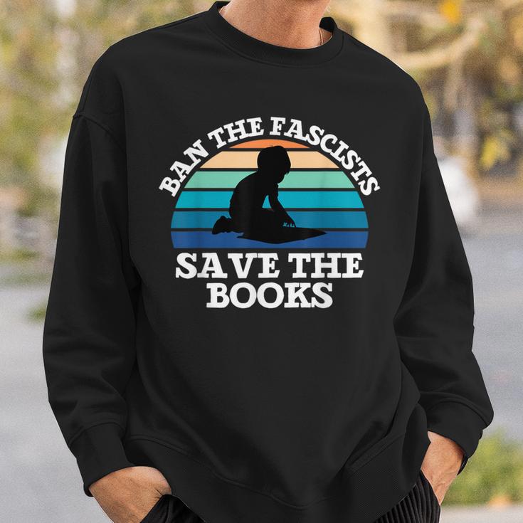 Retro Vintage Ban The Fascists Save The Books Book Lovers Sweatshirt Gifts for Him