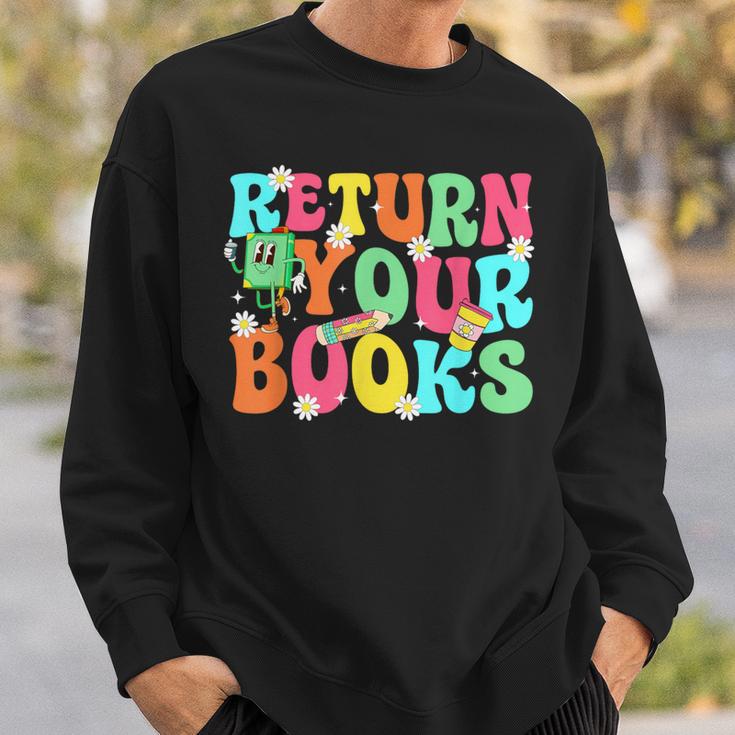 Return Your Books School Librarian School Library Worker Sweatshirt Gifts for Him