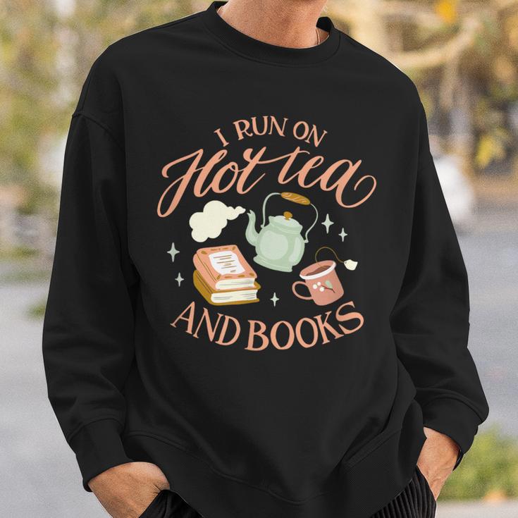 I Run ON HOT Tea & Books Reader Reading Meme Sweatshirt Gifts for Him