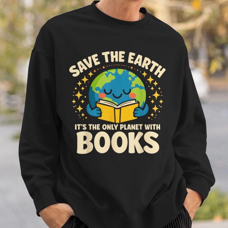Save Earth It´s Only Planet With Books Reading Earth Day Sweatshirt Gifts for Him