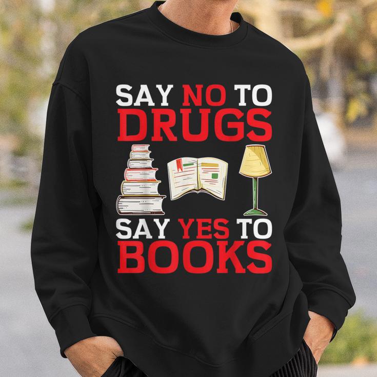 Say No To Drugs Say Yes To Books Red Ribbon Week Awareness Sweatshirt Gifts for Him