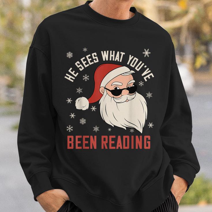 He Sees What You'Ve Been Reading Dirty Spicy Books Women Sweatshirt Gifts for Him