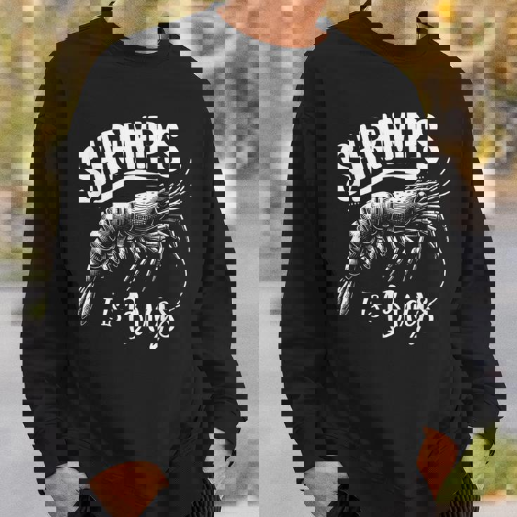 Shrimps Is Bugs Memeeafood Lovers ファン スウェットシャツ 彼への贈り物