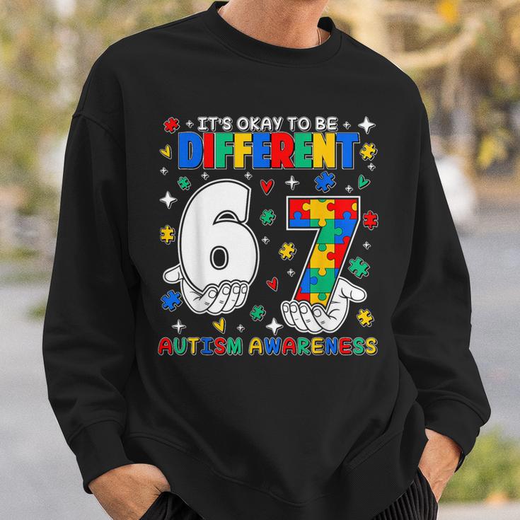 Six Seven 6 7 Autism Awareness It's Ok To Be Different Sweatshirt Gifts for Him