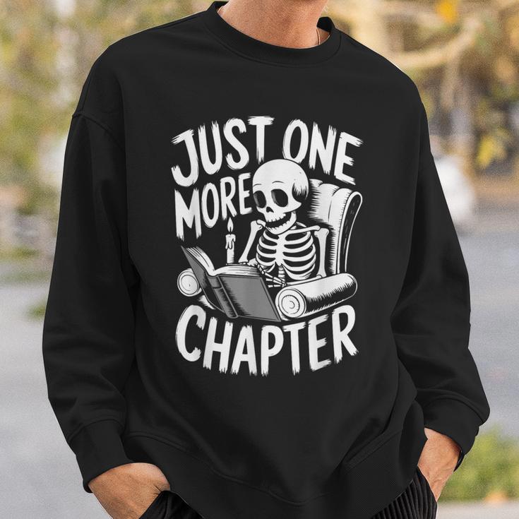 Skeleton Reading Book Halloween Just One More Chapter Sweatshirt Gifts for Him Skeleton Reading Book Halloween Just One More Chapter Sweatshirt Gifts for Him
