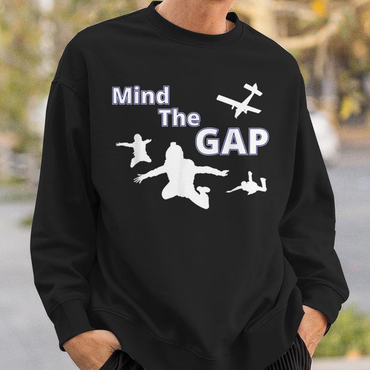 Sky Diving Mind The Gap 面白いスカイダイバー スウェットシャツ 彼への贈り物