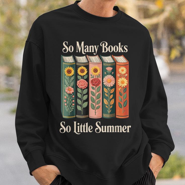 So Many Books So Little Summer Book Lover Teacher Sweatshirt Gifts for Him