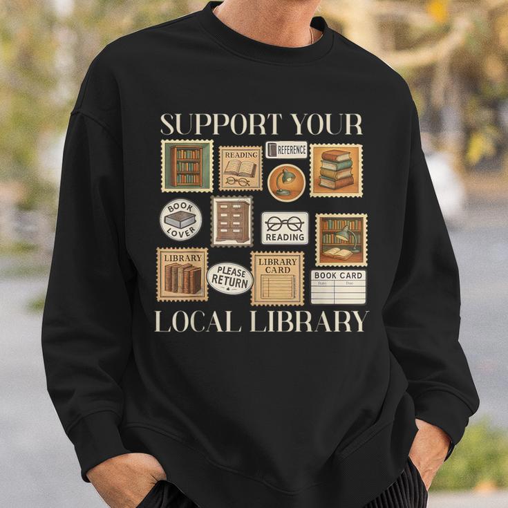 Stamp Support Your Local Library Book Reader Lover Bookworm Sweatshirt Gifts for Him