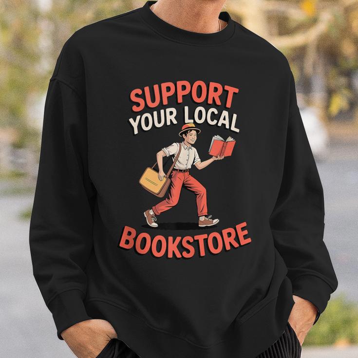Support Your Local Bookstore Retro Book Lover Sweatshirt Gifts for Him