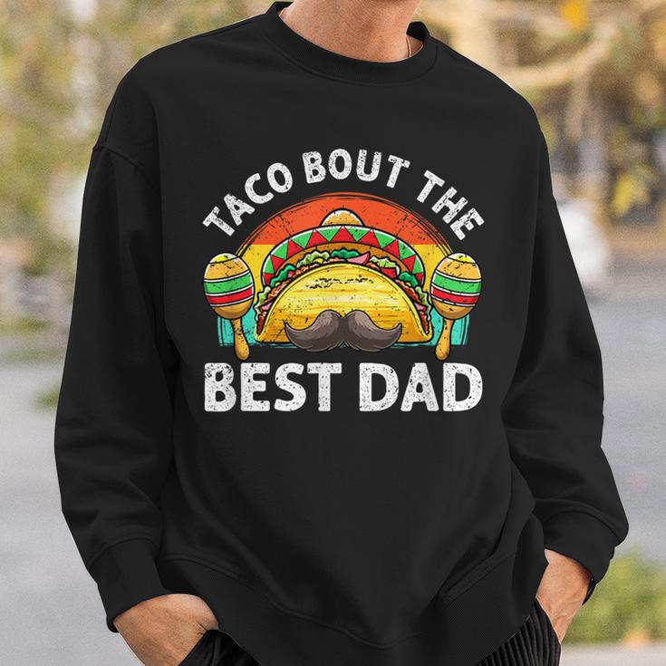 Taco Bout The Best Dad Ever 父の日 スウェットシャツ 彼への贈り物