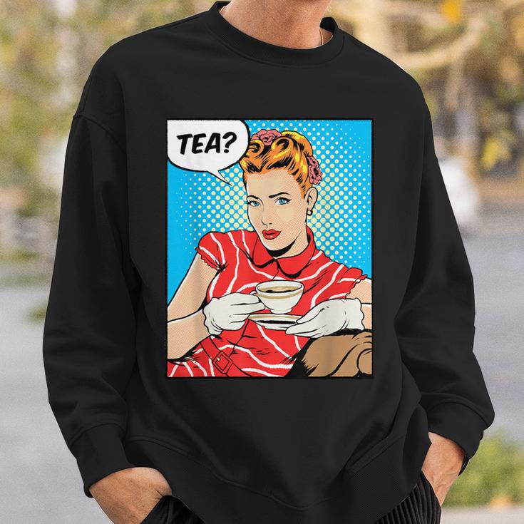 Tea Pop Art Comic Book Cartoon Tea Party Tea Lover Drinking Sweatshirt Gifts for Him Tea Pop Art Comic Book Cartoon Tea Party Tea Lover Drinking Sweatshirt Gifts for Him