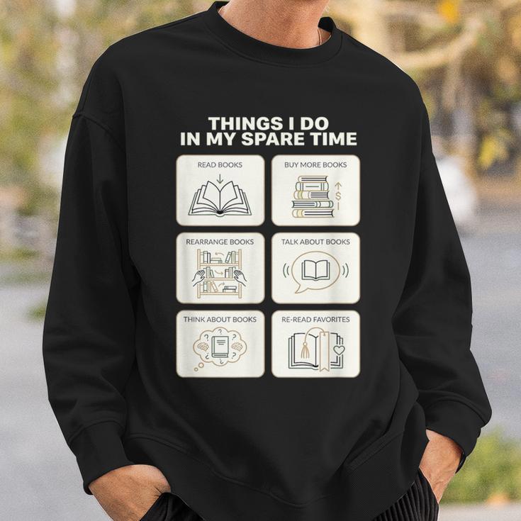 Things I Do In My Spare Time Reading Book Lover Sweatshirt Gifts for Him
