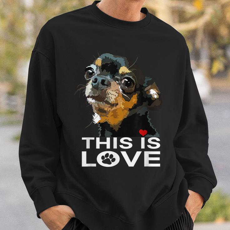 This Is Love And Tan チワワ犬 スウェットシャツ 彼への贈り物