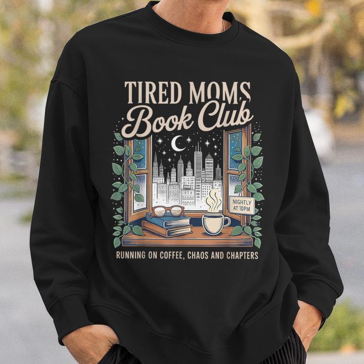 Tired Moms Book Club Coffee Chaos & Chapters Mother's Day Sweatshirt Gifts for Him