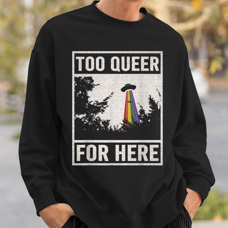 Too Queer For Here シャツ Gay Pride Alien Ufo スウェットシャツ 彼への贈り物