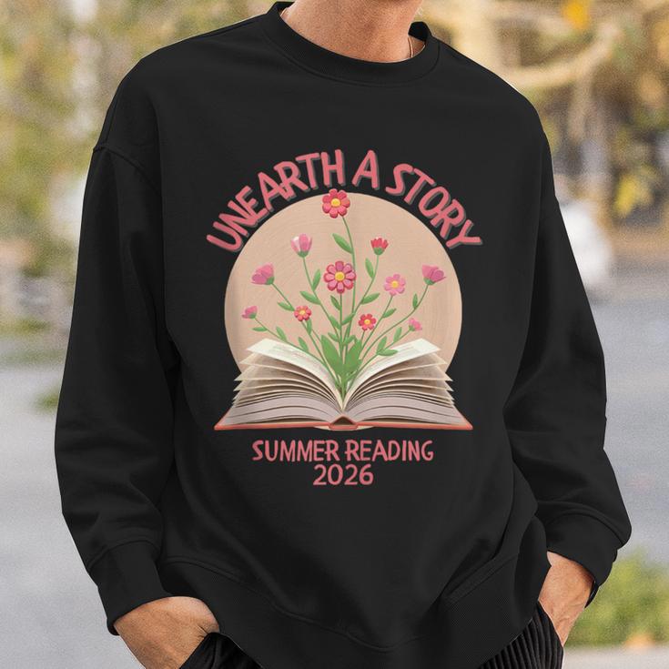 Unearth a Story 2026 Summer Reading Program Flowers Book Sweatshirt Gifts for Him Unearth a Story 2026 Summer Reading Program Flowers Book Sweatshirt Gifts for Him