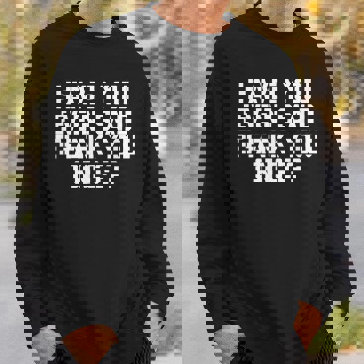 Vance Idiot Have You Evenaid Thank You OnceArcasm スウェットシャツ 彼への贈り物