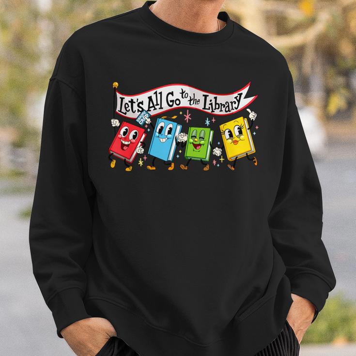 Vintage Let's All Go To The Library Meme Book Reading Sweatshirt Gifts for Him