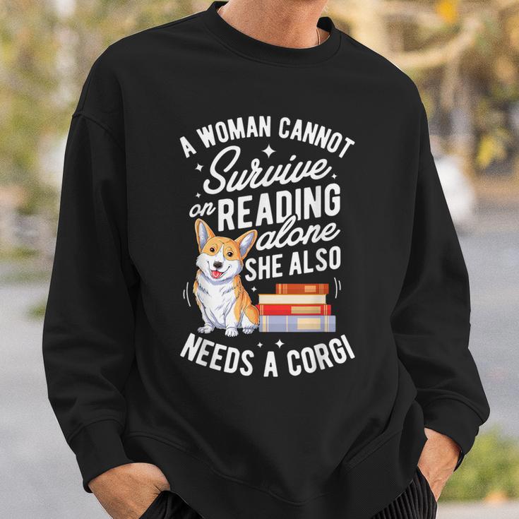 A Woman Cannot Survive On Reading AloneShirt Corgi Book Sweatshirt Gifts for Him