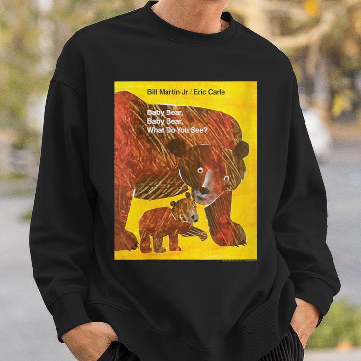 Women's Eric Carle Baby Bear Baby Bear What Do You See Book Cover Sweatshirt Gifts for Him
