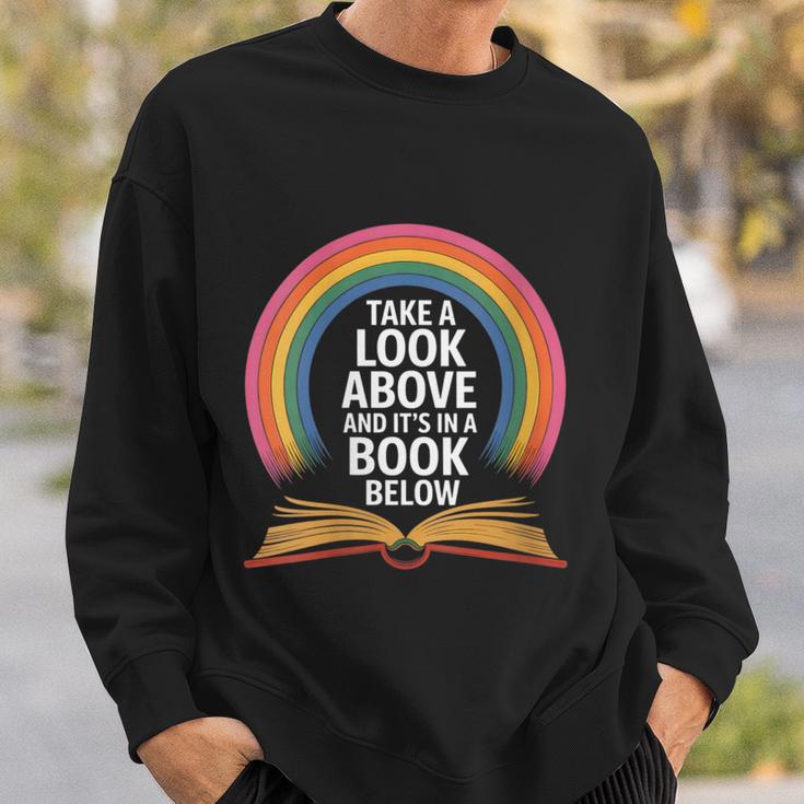 Women's Rainbow Book Saying Take A Look Its In A Book Sweatshirt Gifts for Him Women's Rainbow Book Saying Take A Look Its In A Book Sweatshirt Gifts for Him