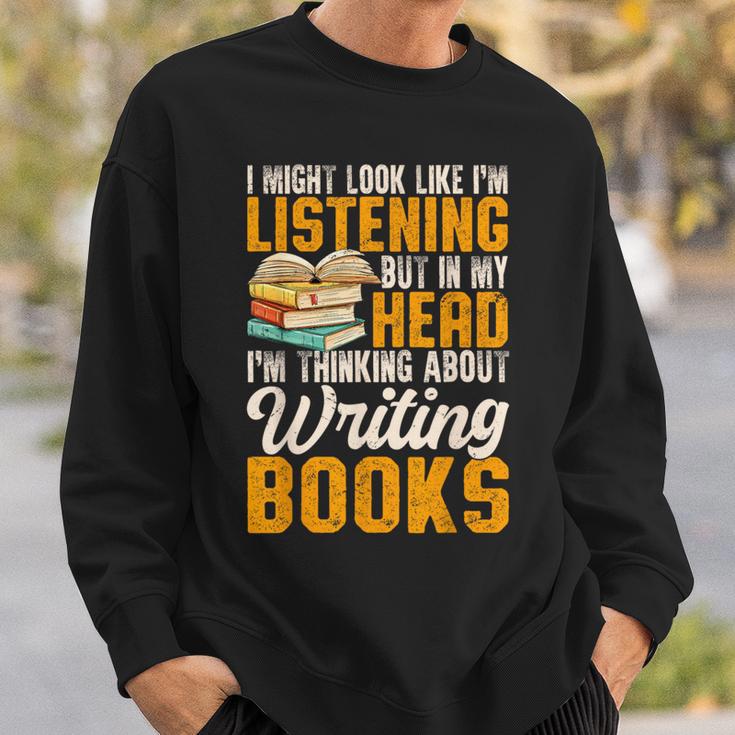 Writer Book Published Author Writers Men Women Sweatshirt Gifts for Him Writer Book Published Author Writers Men Women Sweatshirt Gifts for Him