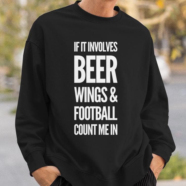 それがビールの翼とフットボールを含むなら、私をカウントイン 長袖tシャツ スウェットシャツ 彼への贈り物