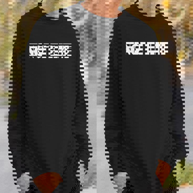 エリートではありません 長袖tシャツ スウェットシャツ 彼への贈り物